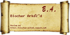 Blocher Arkád névjegykártya